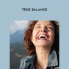 Sonia Choquette – True Balance