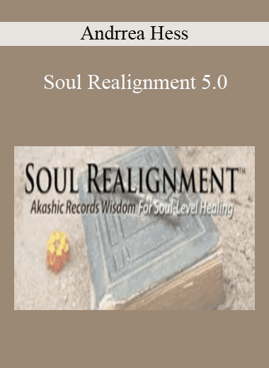 Soul Realignment 5.0 - Andrrea Hess