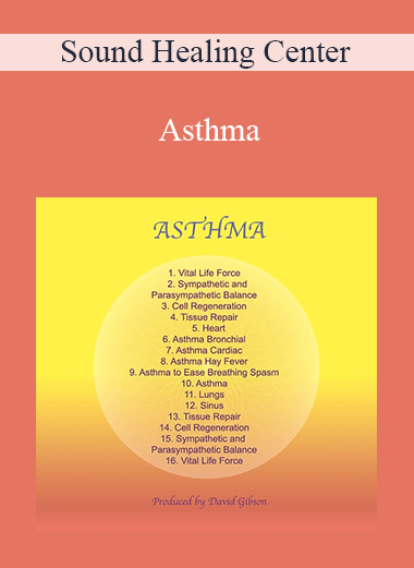 Sound Healing Center - Asthma