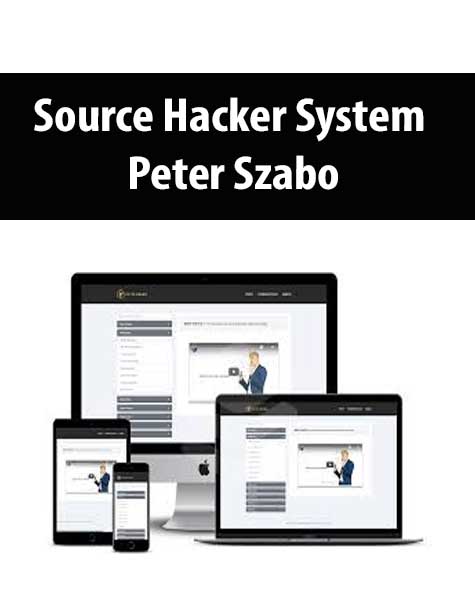 [Download Now] Source Hacker System – Peter Szabo