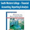 South-Western College – Financial Accounting; Reporting & Analysis