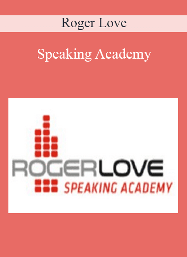 Speaking Academy - Roger Love