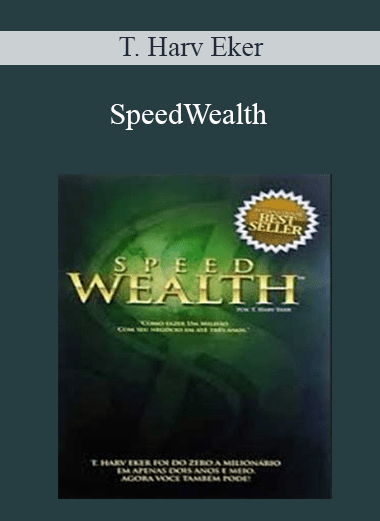 SpeedWealth - T. Harv Eker