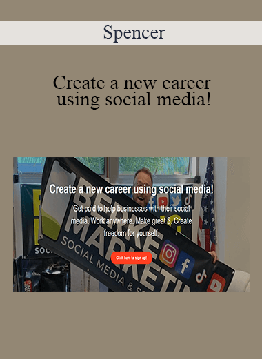 Spencer - Create a new career using social media!