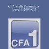 Stalla – CFA Stalla Passmaster Level 1 2004 CD