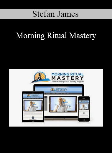 Stefan James - Morning Ritual Mastery