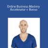 Stefan James – Online Business Mastery Accelerator + Bonus