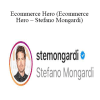 Stefano Mongardi - Ecommerce Hero