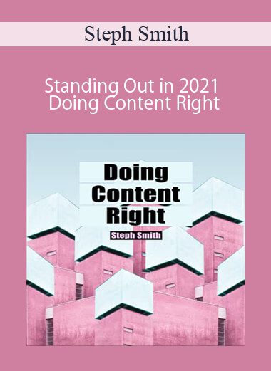 Steph Smith - Standing Out in 2021 Doing Content Right