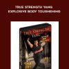 [Download Now] Stephan Berwick - True Strength Yang: Explosive Body Toughening