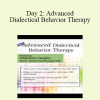 Stephanie Vaughn - Day 2: Advanced Dialectical Behavior Therapy