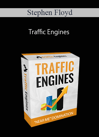 [Download Now] Stephen Floyd – Traffic Engines