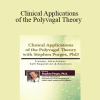 Stephen Porges - Clinical Applications of the Polyvagal Theory with Stephen Porges