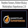 [Download Now] Stephen Somers – Robert Rickey – Marketplace Superheroes 2.0