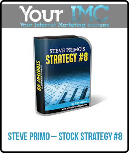 Steve Primo – Stock Strategy #8