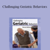 Steven Atkinson - Challenging Geriatric Behaviors