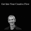 Steven Kotler - Get Into Your Creative Flow