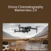 Stewart & Alina Carroll - Drone Cinematography Masterclass 2.0