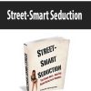 [Download Now] Street-Smart Seduction