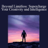 Subliminal Club - Beyond Limitless: Supercharge Your Creativity and Intelligence