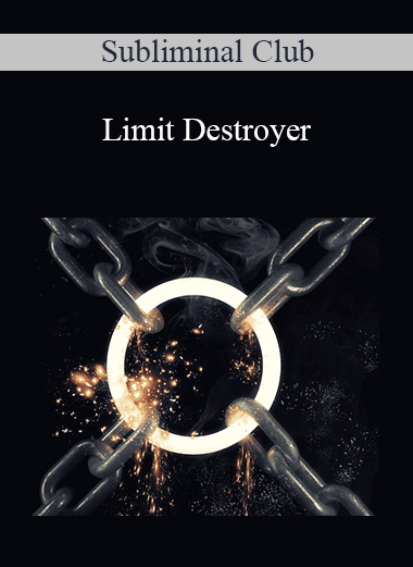 Limit Destroyer - Subliminal Club