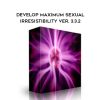 Subliminal Shop – Develop Maximum Sexual Irresistibility Ver. 3.3.2 (5.75g – Type A/B/C/D Hybrid – Test Release)