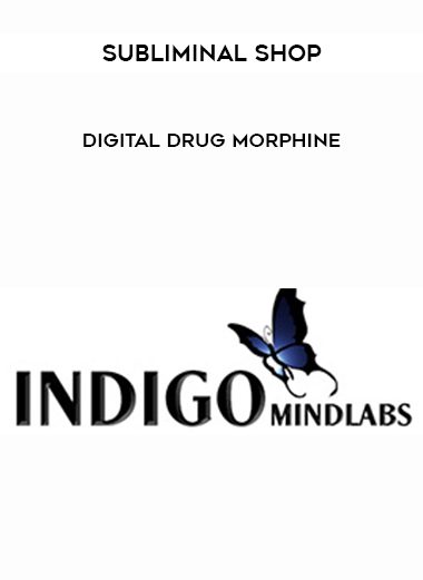 Subliminal Shop – Digital Drug Morphine