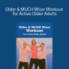 Sue Grant – Older & MUCH Wiser Workout for Active Older Adults