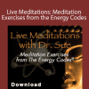 Sue Morter - Live Meditations: Meditation Exercises from the Energy Codes