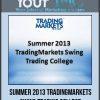 [Download Now] Summer 2013 TradingMarkets Swing Trading College