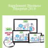 Supplement Business Blueprint 2018 - Doberman Dan