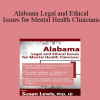 Susan Lewis - Alabama Legal and Ethical Issues for Mental Health Clinicians