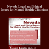 Susan Lewis - Nevada Legal and Ethical Issues for Mental Health Clinicians