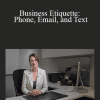 Suzanna Kaye - Business Etiquette: Phone