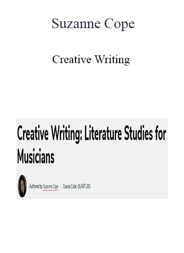 Suzanne Cope - Creative Writing: Literature Studies for Musicians