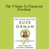 Suze Orman - The 9 Steps To Financial Freedom