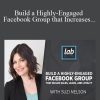 [Download Now] Suzi Nelson - Build a Highly-Engaged Facebook Group that Increases Sales