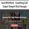 [Download Now] Suzi Whitford - Coaching Call - Super Simple Viral Images