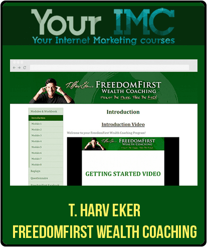 [Download Now] Harv Eker – FreedomFirst Wealth Coaching