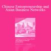 T. Menkhoff - Chinese Entrepreneurship and Asian Business Networks