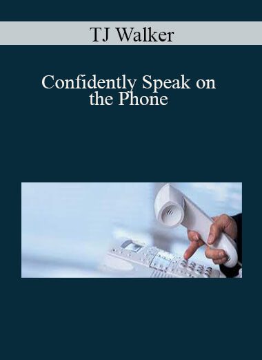 TJ Walker - Confidently Speak on the Phone