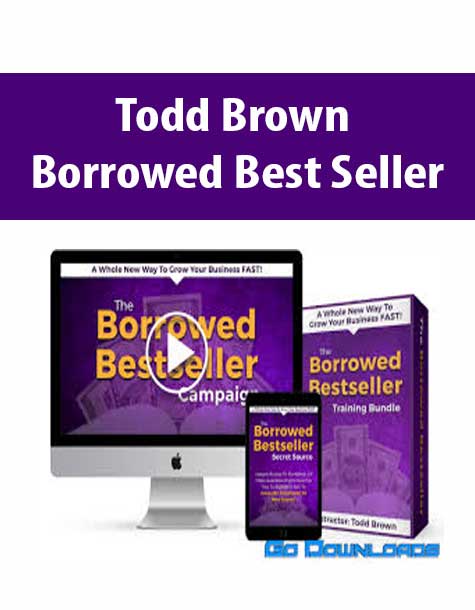 [Download Now] TODD BROWN – BORROWED BEST SELLER