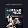 [Download Now] TRAVIS STEVENS – MAGIC GUARD PASSING