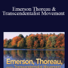 TTC - Emerson Thoreau & Transcendentalist Movement