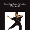 [Download Now] Tak Wah Eng – Tiger Claw Kung Fu Series (Vol.1