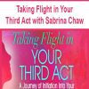 [Download Now] Taking Flight in Your Third Act with Sabrina Chaw