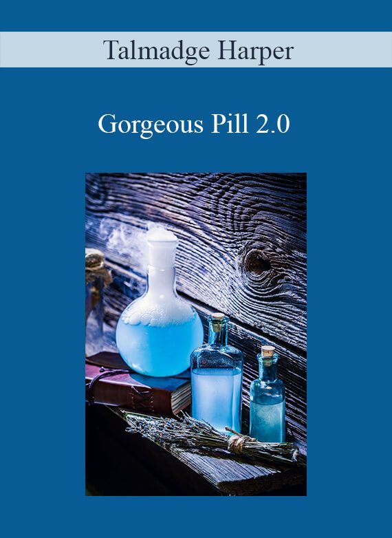 [Download Now] Talmadge Harper - Gorgeous Pill 2.0