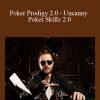 [Download Now] Talmadge Harper - Poker Prodigy 2.0 - Uncanny Poker Skillz 2.0