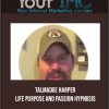 [Download Now] Talmadge Harper – Life Purpose and Passion Hypnosis