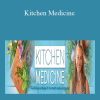 [Download Now] Tamara Wolfson - Kitchen Medicine